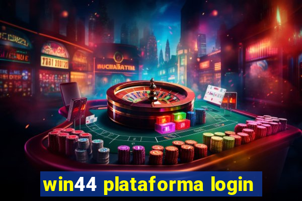 win44 plataforma login